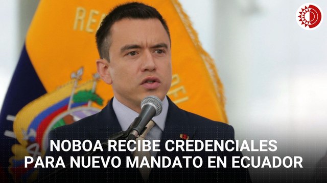 Noboa recibe credenciales que oficializan nuevo mandato en Ecuador