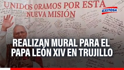 Parroquia dedica mural al Papa León XIV en Trujillo: "Gracias por todas sus enseñanzas"