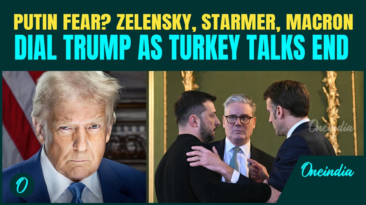 Zelensky, Macron, Starmer Call Trump After Istanbul Talks Collapse; West Rattled by Putin’s Demands?