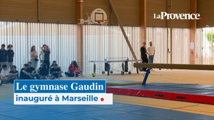 Le gymnase Gaudin inauguré à Marseille