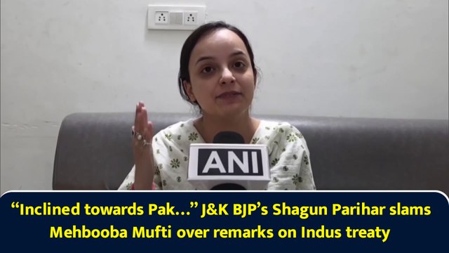 “Inclined towards Pak…” J&K BJP’s Shagun Parihar slams Mehbooba Mufti over remarks on Indus treaty