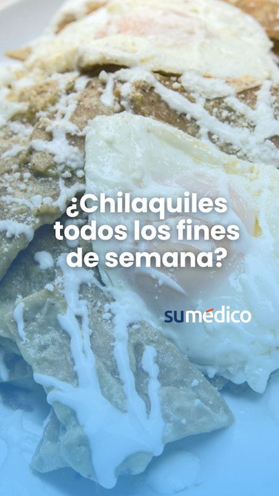 ¿Chilaquiles todos los fines de semana? ¡Sí! Son deliciosos, pero ¿se consideran saludables?