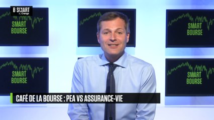 SMART BOURSE - Café de la bourse : PEA VS assurance-vie