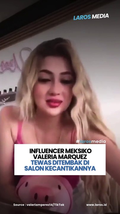 Influencer Meksiko Valeria Marquez Tewas Ditembak di Salon Kecantikannya