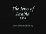 45a The Jews of Arabia Part 45A