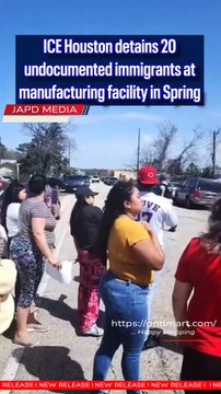 ICE Houston detains 20 undocumented immigrants at Texas Couplings LLC #ICE #Immigration #japdmedia