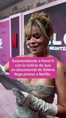 Karol G é pega de surpresa com a notícia do novo documentário de Selena Quintanilla