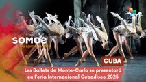 Les Ballets de Monte-Carlo en Cubadisco 2025 SOMOS 16-05-2025