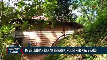 Update! Polisi Periksa Saksi & Uji DNA Kasus Pembunuhan Kakak-Adik di Lampung