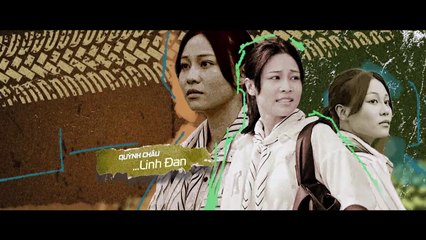 NHỮNG CHẶNG ĐƯỜNG BỤI BẶM - Tập 25