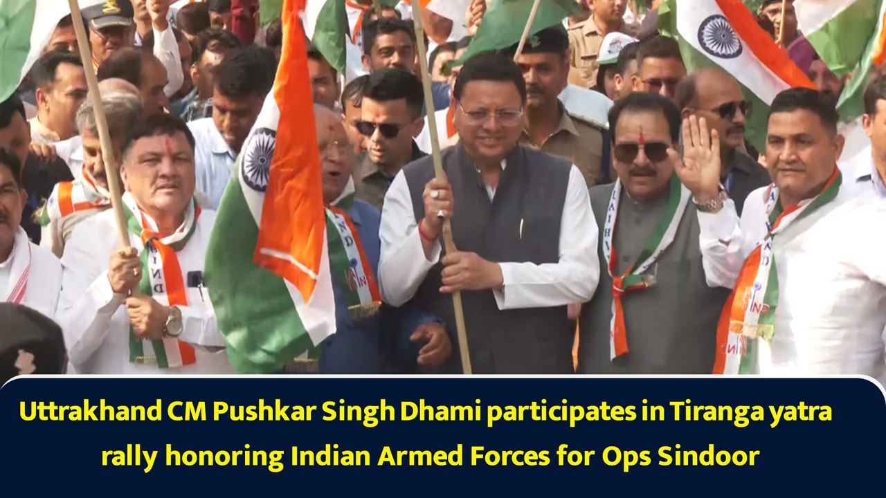 Uttrakhand CM Pushkar Singh Dhami participates in Tiranga yatra rally honoring Indian Armed Forces for Ops Sindoor