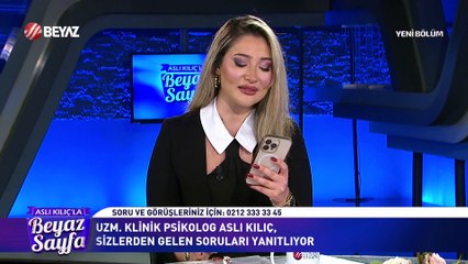 Aslı Kılıç'la Beyaz Sayfa 17 Mayıs 2025