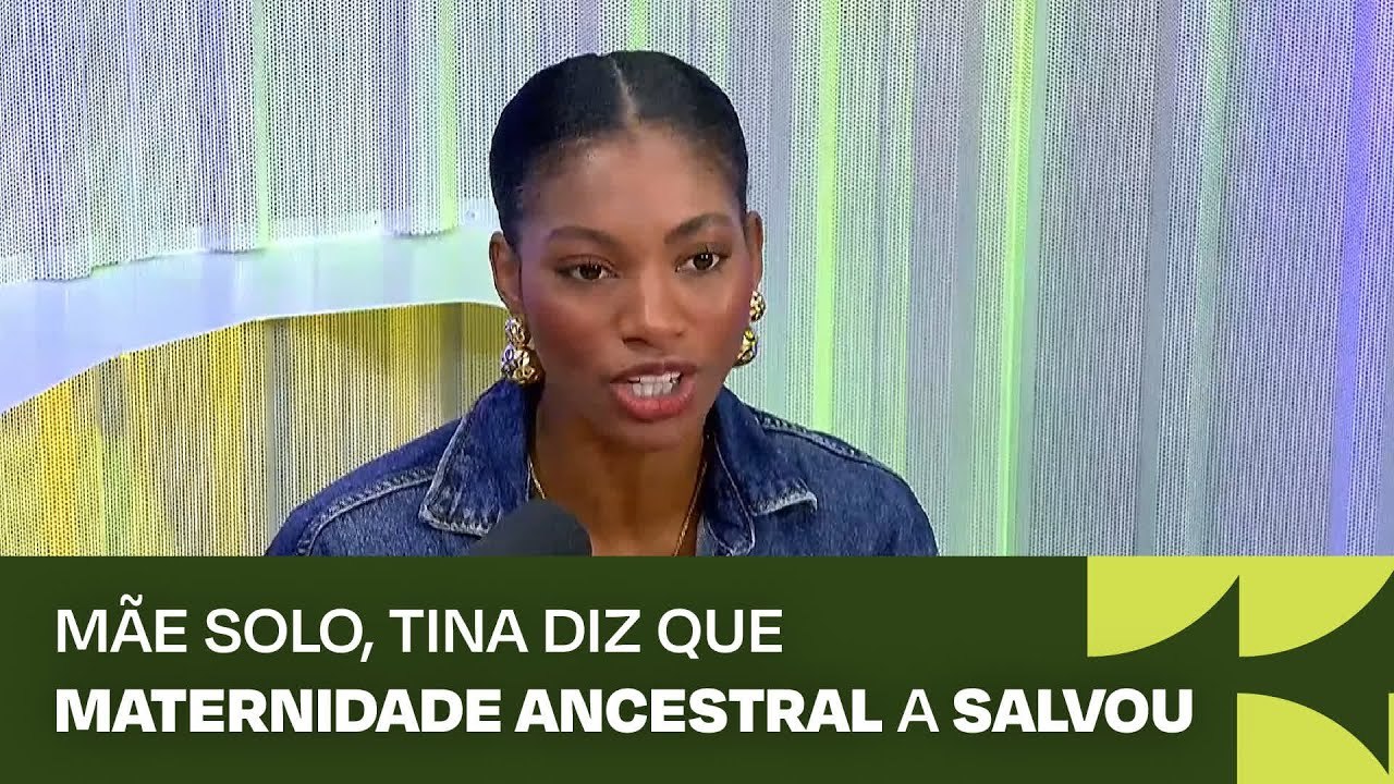 Mãe solo, Tina Calamba diz que maternidade ancestral a salvou