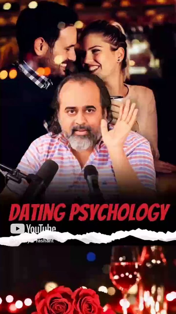 ⁣Dating Psychology || Acharya Prashant