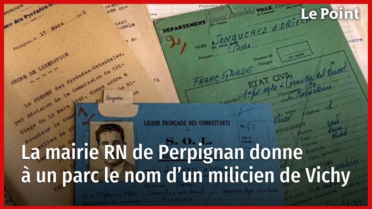 La mairie RN de Perpignan donne à un parc le nom d’un milicien de Vichy