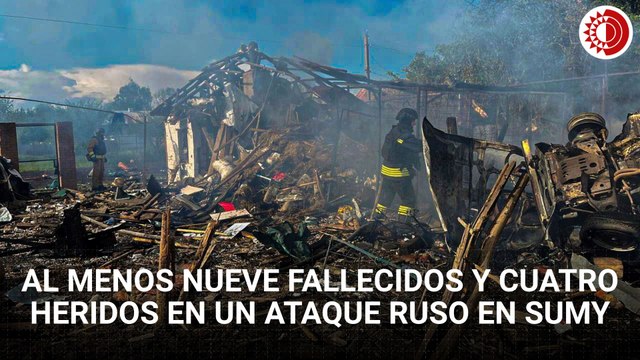 Al menos nueve fallecidos y cuatro heridos en un ataque ruso en Sumy