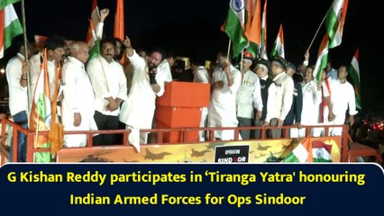 G Kishan Reddy participates in ‘Tiranga Yatra' honouring Indian Armed Forces for Ops Sindoor