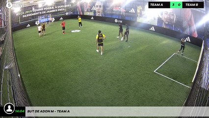 But de Adon M - Team A