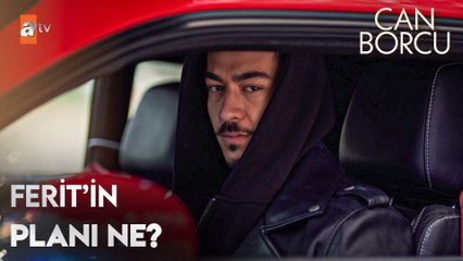 Ferit, Çınar ve Yasemin'i takip ediyor - Can Borcu 20. Bölüm
