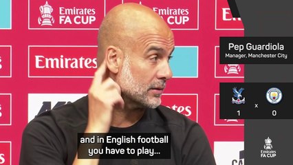 Guardiola fumes over Crystal Palace antics in FA Cup final defeat