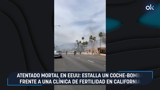 Atentado mortal en EEUU: estalla un coche-bomba frente a una clínica de fertilidad en California