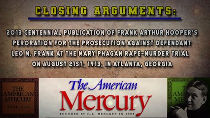 The American Mercury on Hooper’s Prosecution Strategy in the 1913 Leo Frank Trial