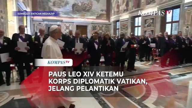Paus Leo XIV Ketemu Korps Diplomatik Vatikan, Jelang Pelantikan
