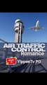 Air Traffic  control  love romance