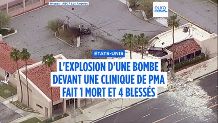 Un mort après l'explosion d'une bombe devant une clinique de PMA en Californie, qualifiée d'"acte terroriste" par le FBI