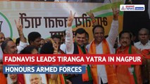 Fadnavis Leads Tiranga Yatra in Nagpur to Honour Armed Forces | Operation Sindoor