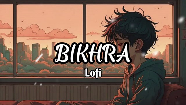 Bikhra Song 💜🎶 || Slowed Reverb || Lofi Song || SR Lofi