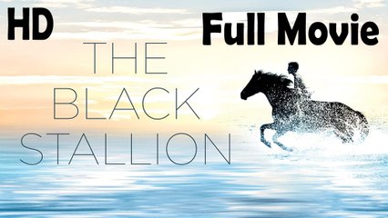 The Black Stallion (1979) Full Movie HD