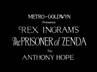 The Prisoner of Zenda (1922) – A Silent Swashbuckling Adventure