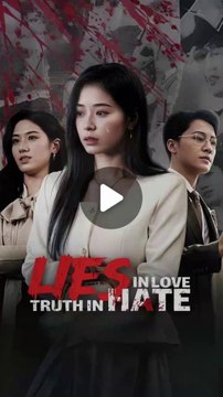 lies in the shadows of love - lies in love truth and hate chinese drama