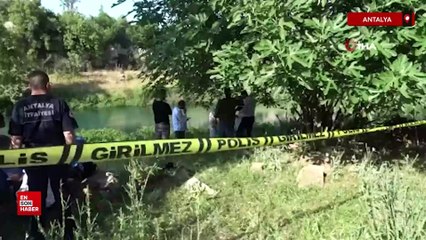 Antalya Düden Çayı'nda erkek cesedi bulundu