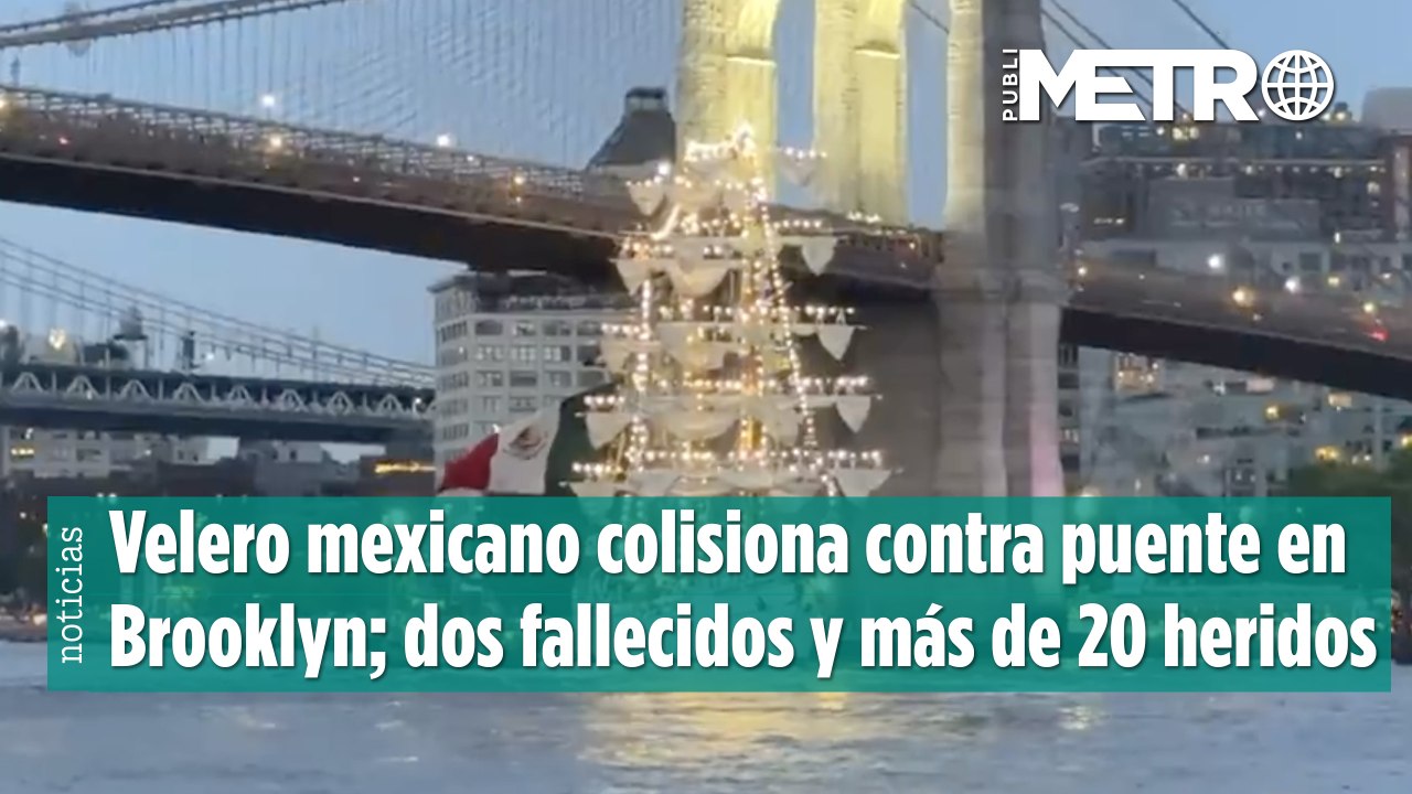 Velero mexicano colisiona contra puente de Brooklyn; dos fallecidos y varios heridos
