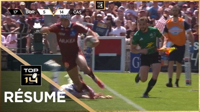 TOP 14 Saison 2024-2025 J24 - Résumé Union Bordeaux-Bègles - Castres Olympique