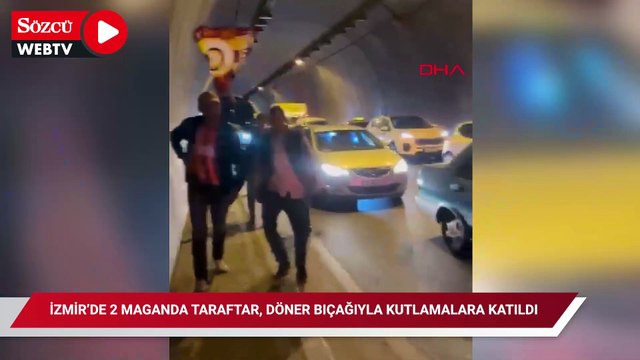 İzmir’de 2 maganda taraftar, döner bıçağıyla kutlamalara katıldı