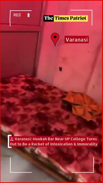 🚨 Varanasi: Hookah Bar Near UP College Turns Out to Be a Racket of Intoxication & Immorality