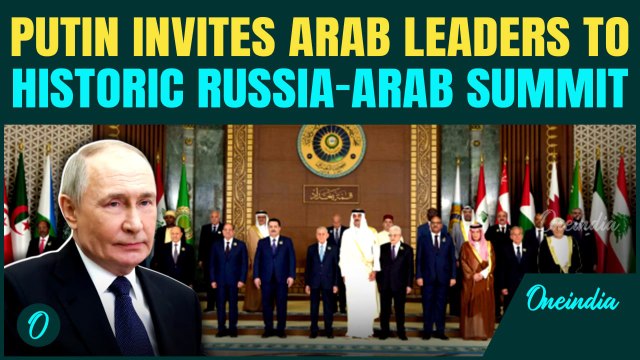 After Trump’s Middle East Tour Putin Invites Arab Leaders To Historic Russia-Arab Summit In Moscow