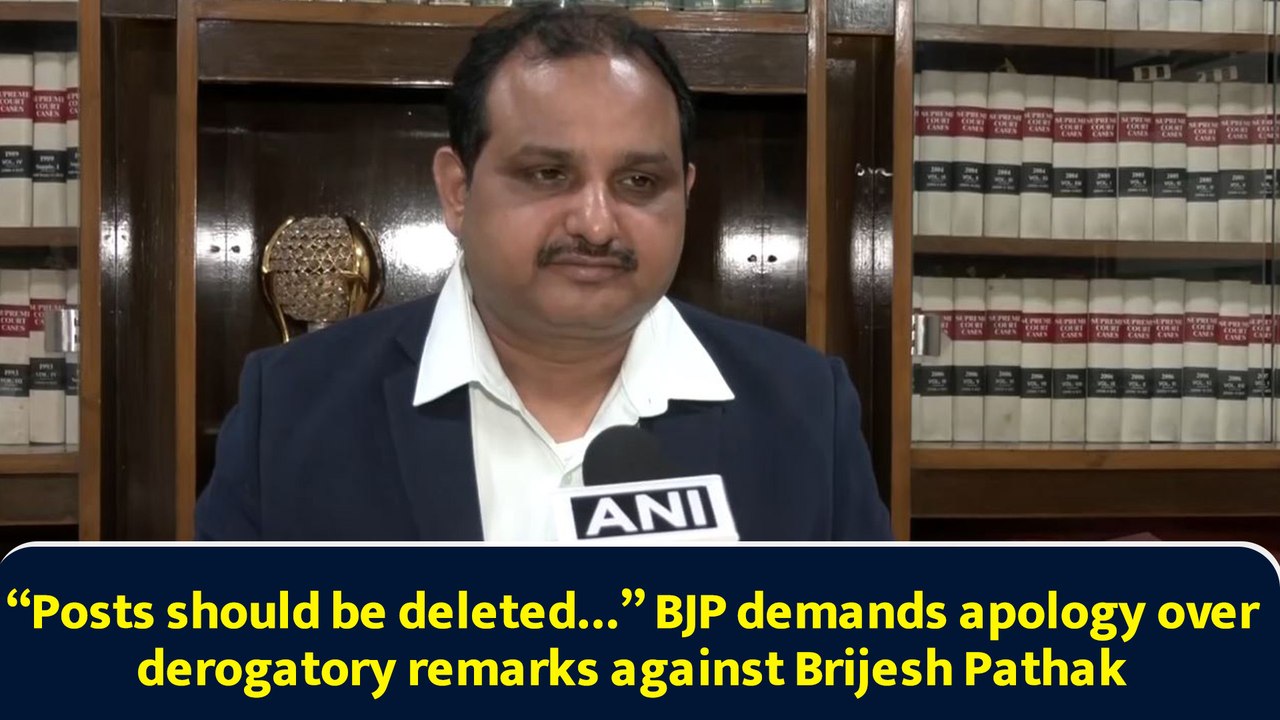 “Posts should be deleted...” BJP demands apology over derogatory remarks against Brijesh Pathak