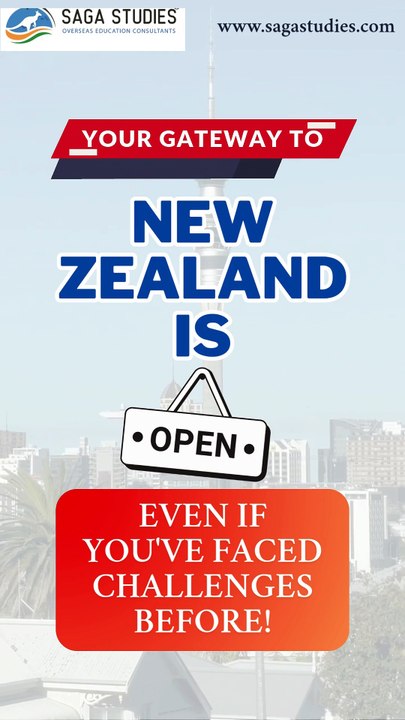 "Study in New Zealand – Even After Refusals or Gaps!"