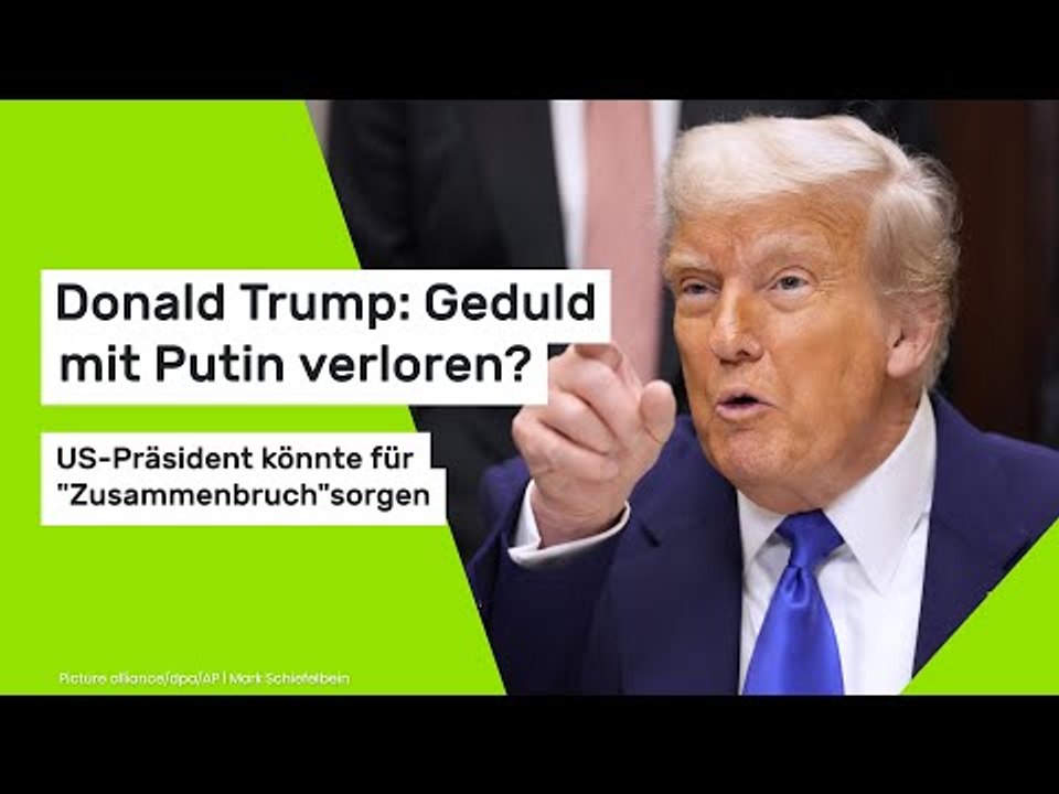 Donald Trump: Geduld mit Putin verloren? US-Präsident könnte für 'Zusammenbruch' sorgen