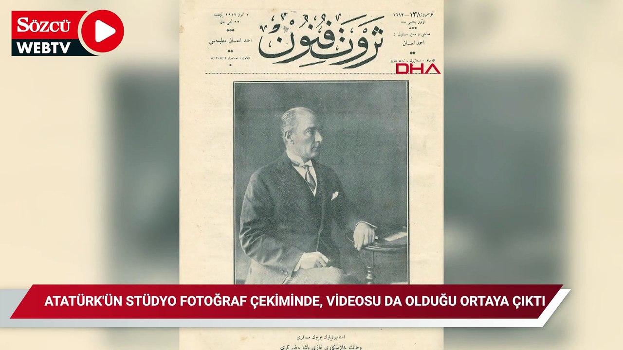 Atatürk'ün stüdyo fotoğraf çekiminde, videosu da olduğu ortaya çıktı