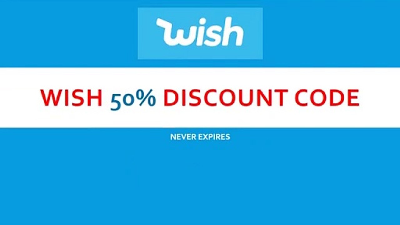 #WISH 50% #DISCOUNT #CODE (NEVER EXPIRES)