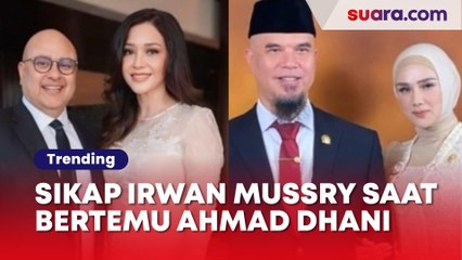 Sikap Asli Irwan Mussry Saat Bertemu Langsung Ahmad Dhani dan Mulan Jameela Jadi Omongan