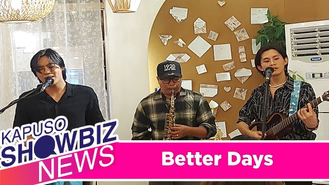 Kapuso Showbiz News: Better Days celebrates new EP 'What Comes After'