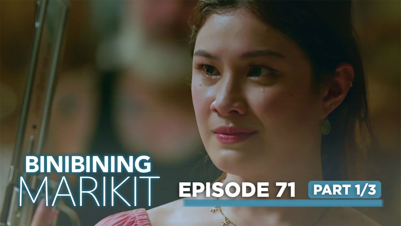 Binibining Marikit: The whiny spoiled brat turns into an evil killer! (Episode 71 - Part 1/3)
