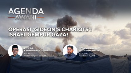 Agenda AWANI: Operasi 'Gideon's Chariots' | Israel Gempur Gaza!