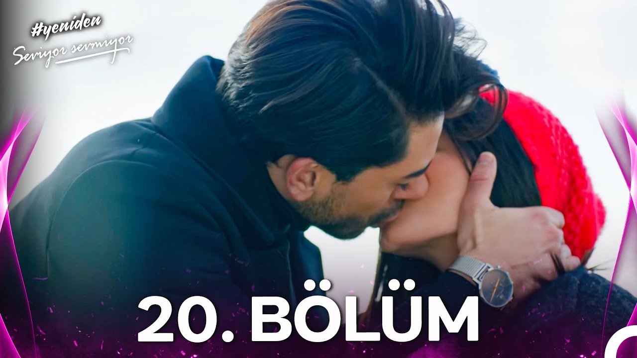 #YENİDEN Seviyor Sevmiyor 20. Bölüm